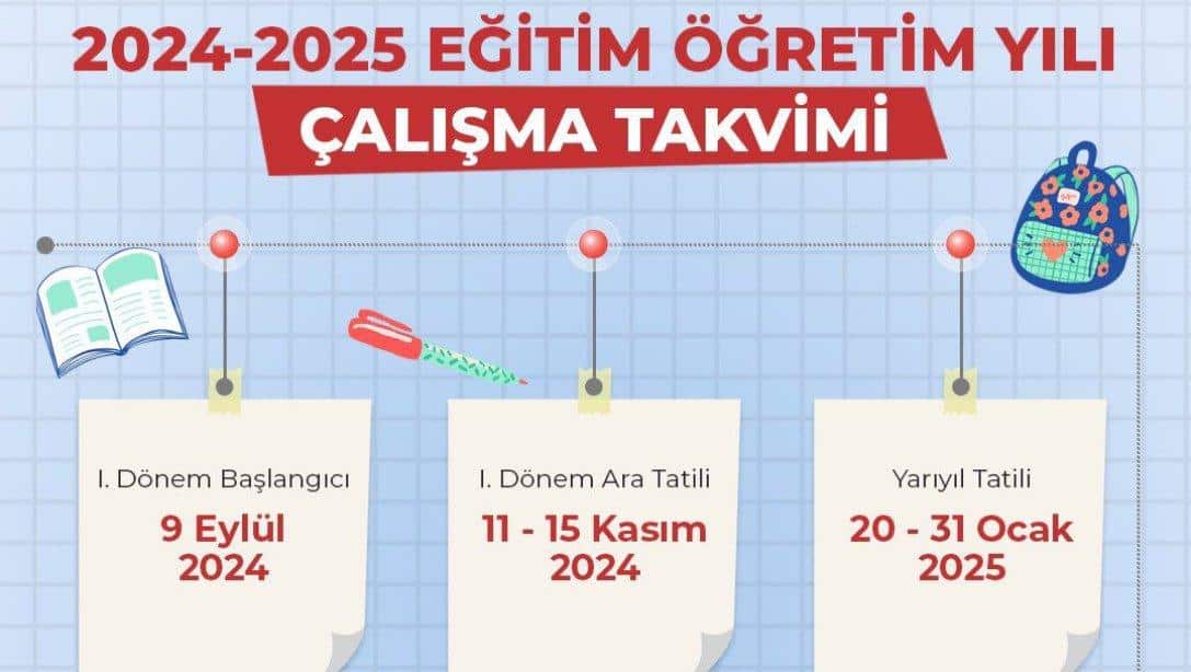 2024-2025  EĞİTİM ÖĞRETİM YILI ÇALIŞMA TAKVİMİ AÇIKLANDI