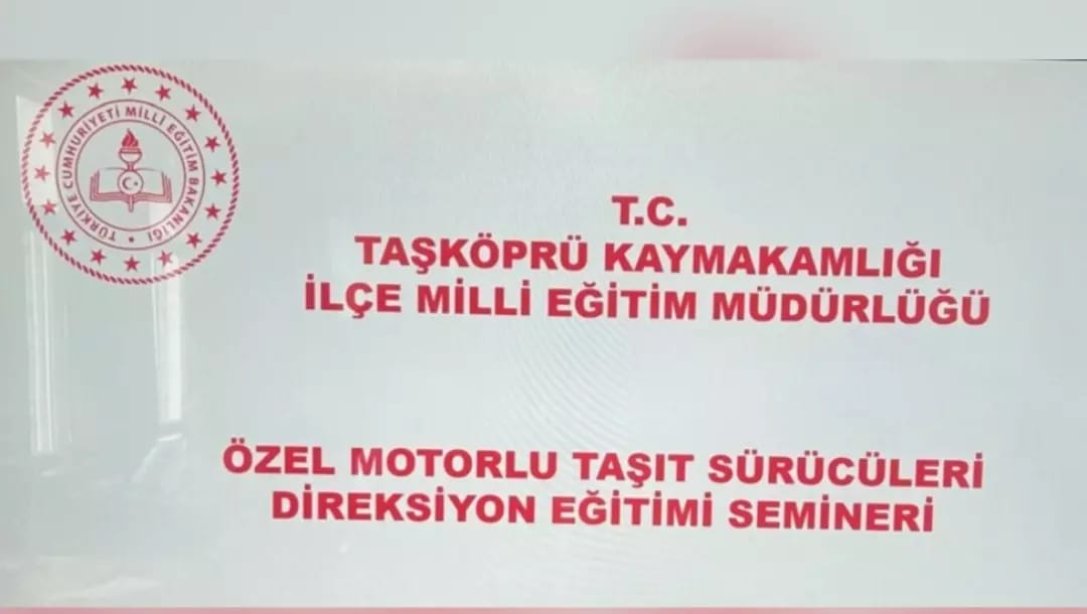 Özel Motorlu Taşıt Sürücüleri Direksiyon Eğitimi Semineri